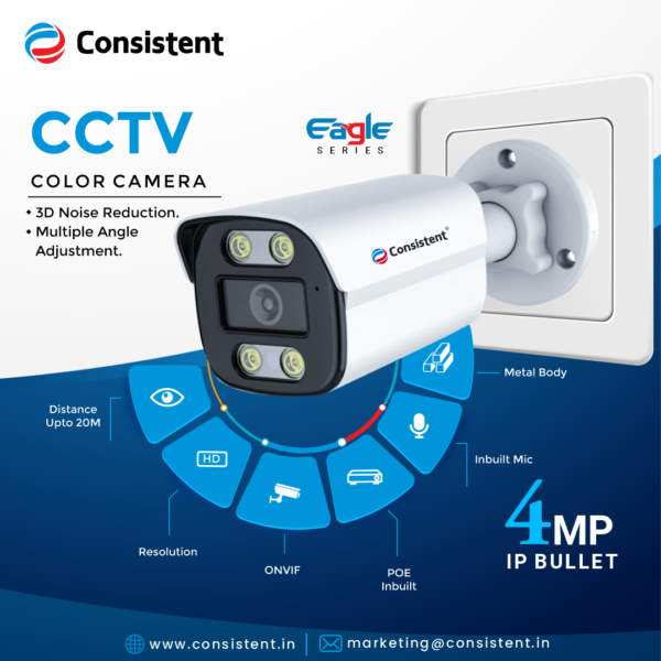 Consistent Eagle Series 4MP IP Indoor & Outdoor Bullet Camera, | Multiple Angle Adjustment | 3D Noise Reduction | Inbuilt MIC | Support ONVIF